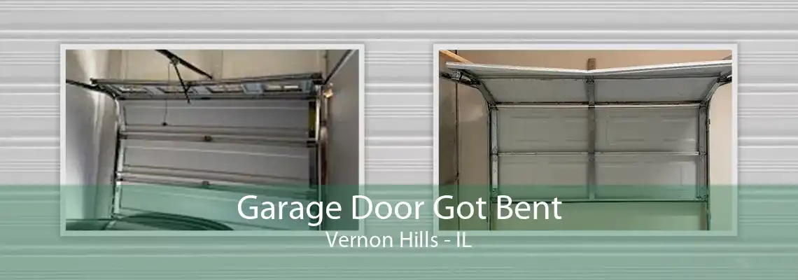 Garage Door Got Bent Vernon Hills - IL