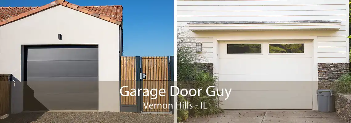 Garage Door Guy Vernon Hills - IL