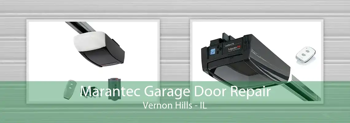 Marantec Garage Door Repair Vernon Hills - IL