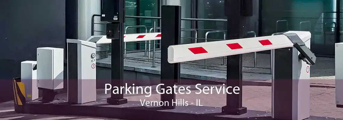 Parking Gates Service Vernon Hills - IL