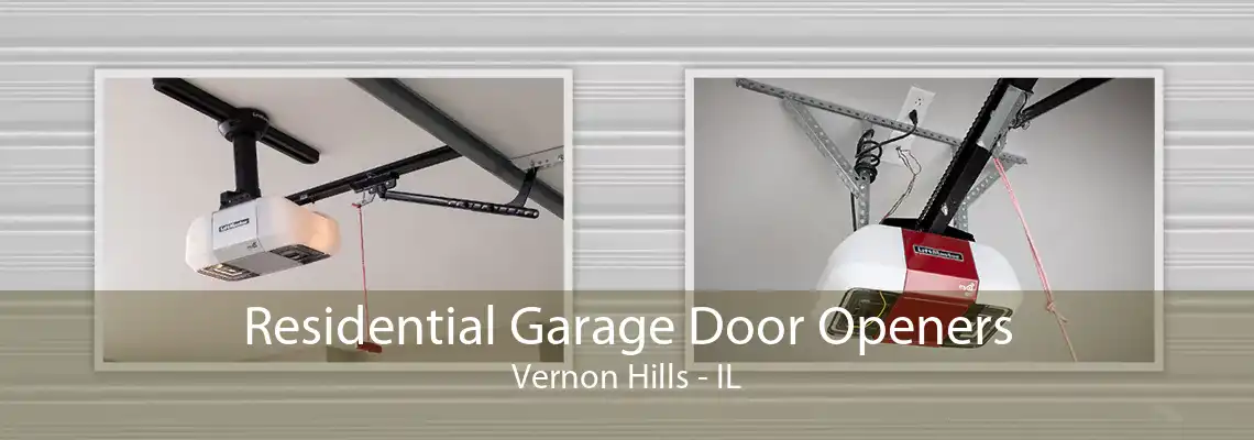 Residential Garage Door Openers Vernon Hills - IL