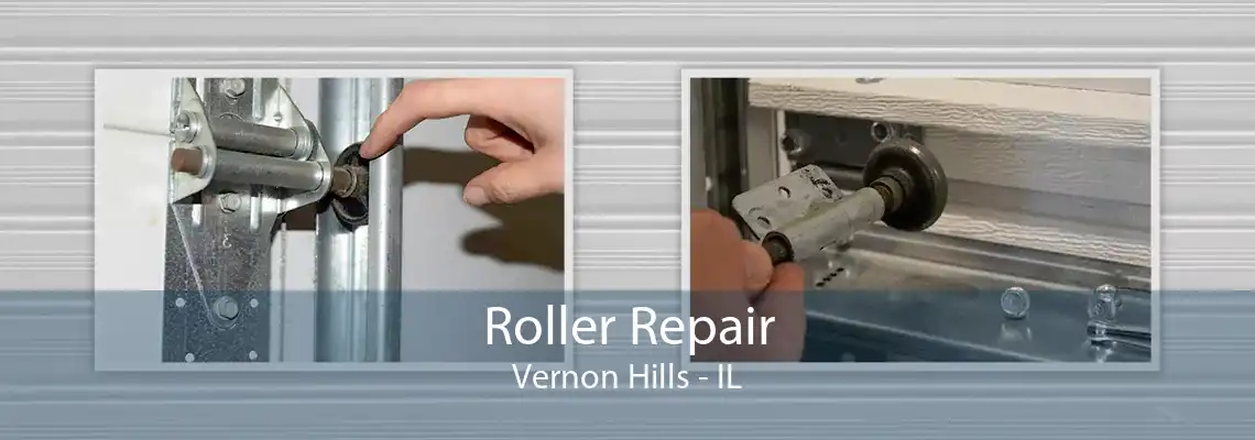 Roller Repair Vernon Hills - IL